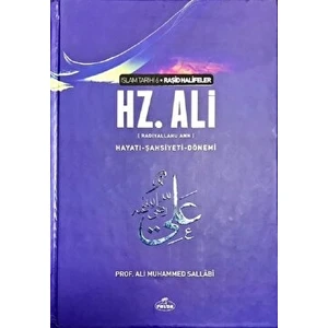 Hz. Ali Hayatı Şahsiyeti ve Dönemi - Ali Muhammed Sallabi