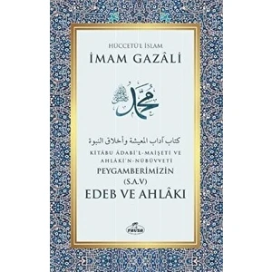 Peygamberimizin (S.a.v) Edeb ve Ahlakı