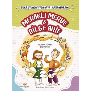 Meraklı Merve ve Bilge Arif - Asuman Türker Sadıkoğlu