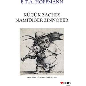 Küçük Zaches Namıdiğer Zinnober - E.T.A. Hoffmann
