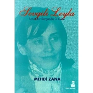 Sevgili Leyla Uzun Bir Sürgündü O Gece