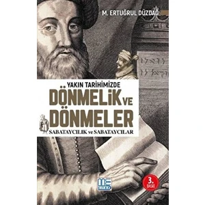 Yakın Tarihimizde Dönmelik ve Dönmeler