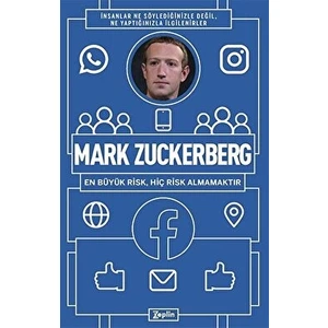 Mark Zuckerberg - En Büyük Risk Hiç Risk Almamaktır