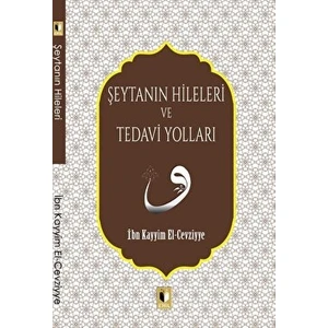 Şeytanın Hileleri ve Tedavi Yolları