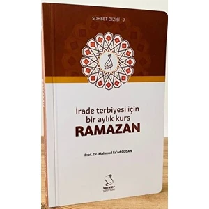 Irade Terbiyesi Için Bir Aylık Kurs Ramazan - Cep Boy