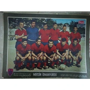 1967 Mersin Idman Yurdu Futbol Takımı 2. Türkiye Ligi Kırmızı Grup Şampiyonu -Hayat Dergisi Orta Sayfa Posteri 32X24 cm