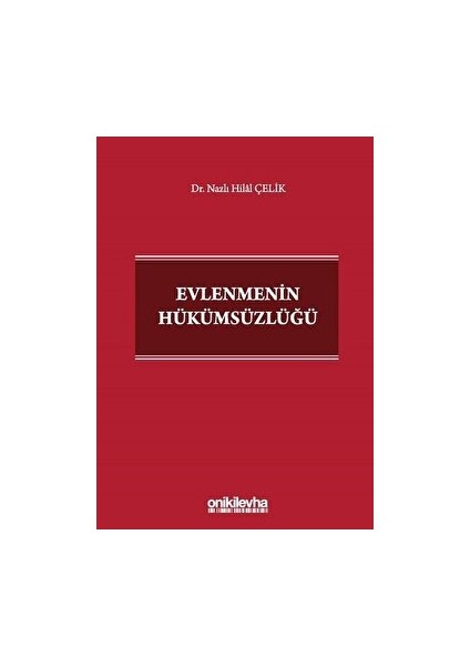 Evlenmenin Hükümsüzlüğü - Nazlı Hilal Çelik