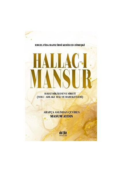 Hallac-I Mansur - Ebu El Fida Hafız İbni Kesir Ed- Dimeşki