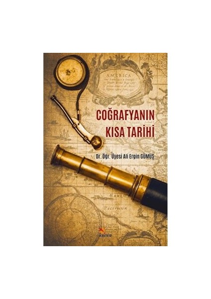 Coğrafyanın Kısa Tarihi - Ali Ergin Gümüş