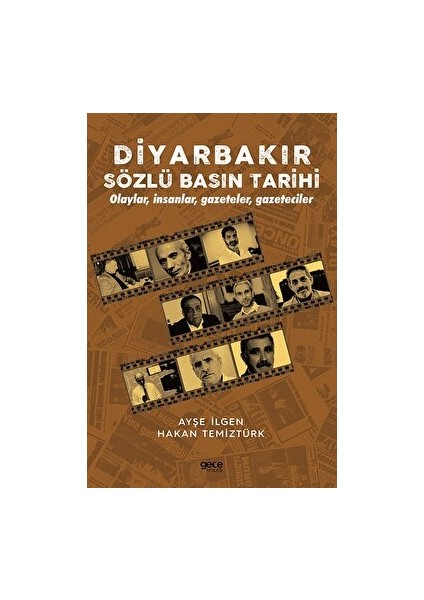 Diyarbakır Sözlü Basın Tarihi - Ayşe İlgen