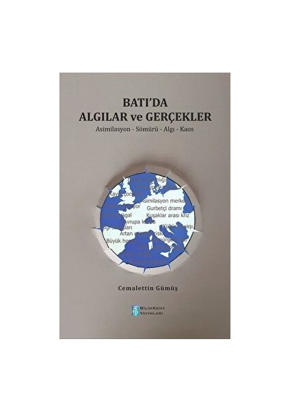 Batı'da Algılar ve Gerçekler - Cemalettin Gümüş