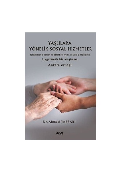 Yaşlılara Yönelik Sosyal Hizmetler - Ahmad Jabbari