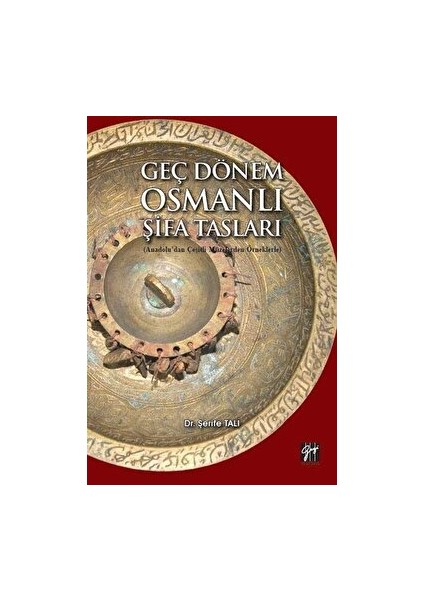 Geç Dönem Osmanlı Şifa Tasları - Şerife Tali