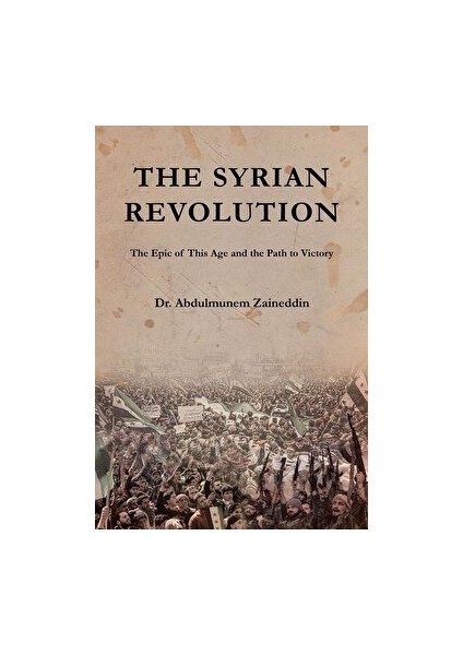 The Syrian Revolution - Abdulmunem Zaineddin