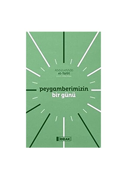 Peygamberimizin Bir Günü - Abdülvehhab et-Tariri