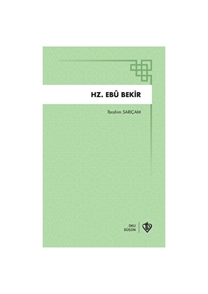 Hz. Ebu Bekir - İbrahim Sarıçam