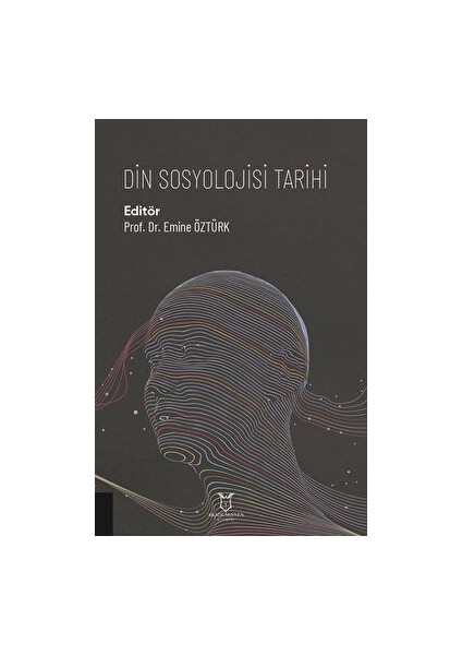 Din Sosyolojisi Tarihi - Emine Öztürk