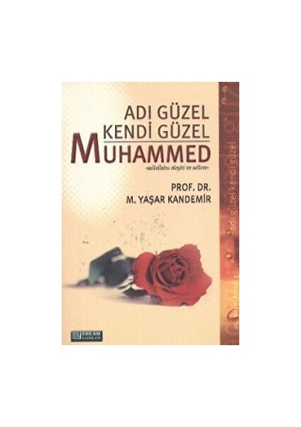 Adı Güzel Kendi Güzel Muhammed - Mehmet Yaşar Kandemir