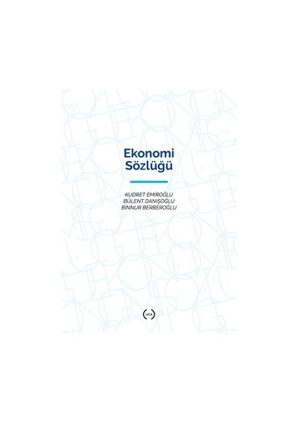 Ekonomi Sözlüğü - Binnur Berberoğlu