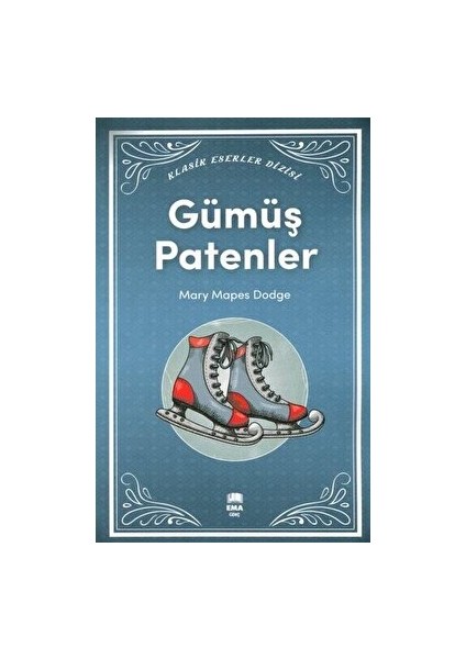 Gümüş Patenler - Mary Mapes Dodge