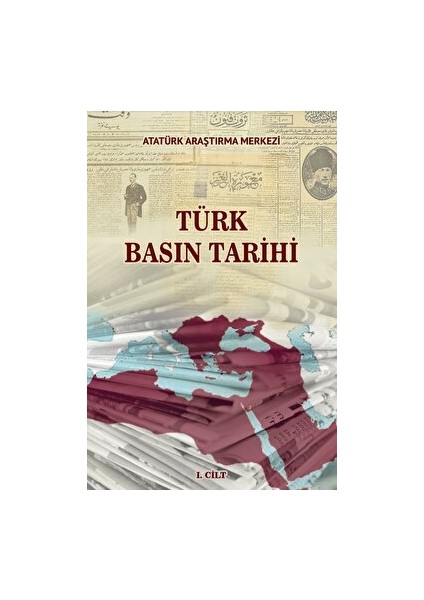 Türk Basın Tarihi 1. Cilt - Merve Uğur