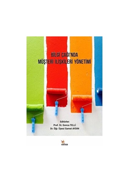 Bilgi Çağı’nda Müşteri Ilişkileri Yönetimi - Gonca Telli Yamamoto