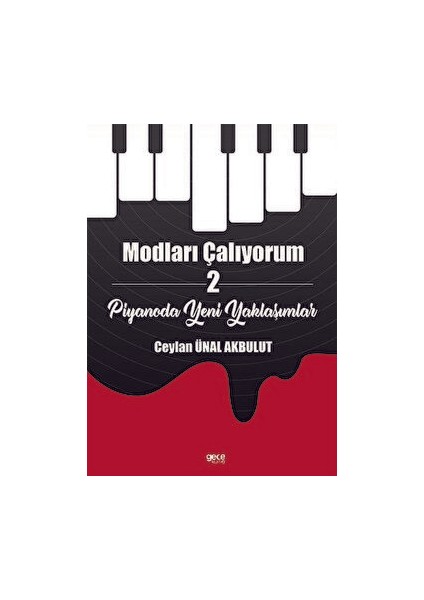 Modları Çalıyorum - 2 - Ceylan Ünal Akbulut