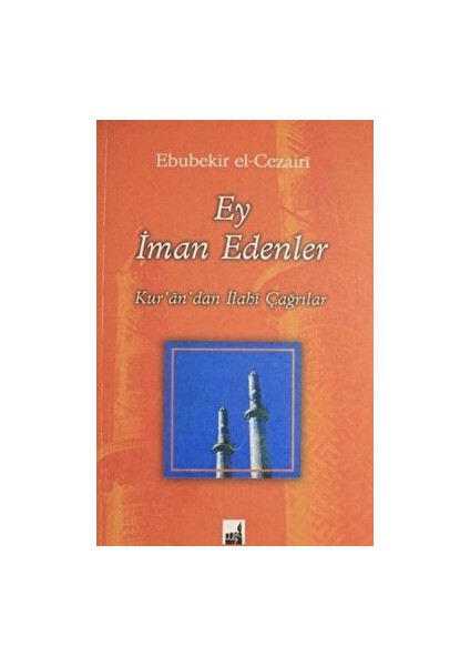 Ey Iman Edenler - Ebubekir El-Cezairi