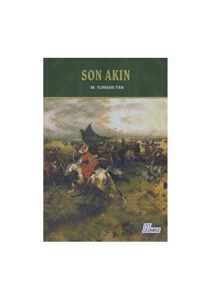 Son Akın - M. Turhan Tan