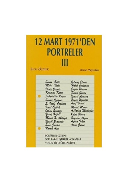 12 Mart 1971’DEN Portreler Cilt: 3 - Sırrı Öztürk
