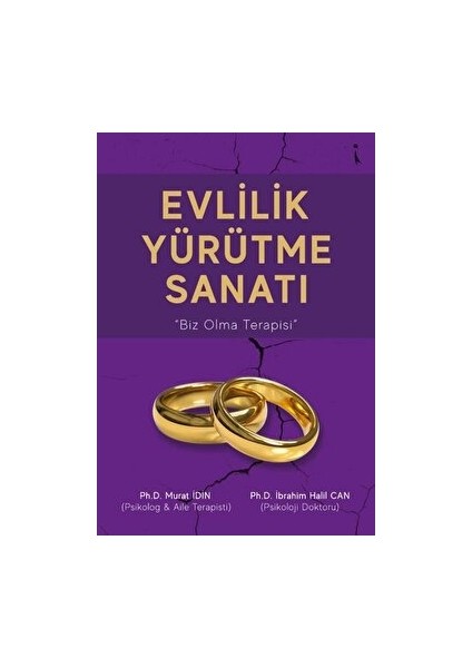 Evlilik Yürütme Sanatı - İbrahim Halil Can