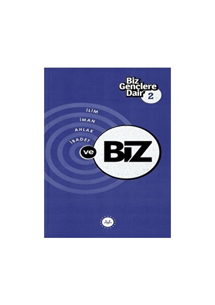 Biz Gençlere Dair 2