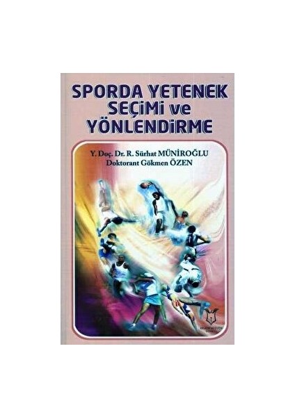 Sporda Yetenek Seçimi ve Yönlendirme - Recep Sürhat Müniroğlu