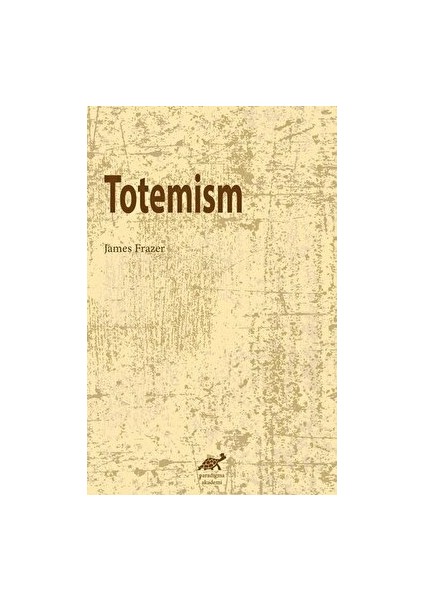 Totemism - James Frazer