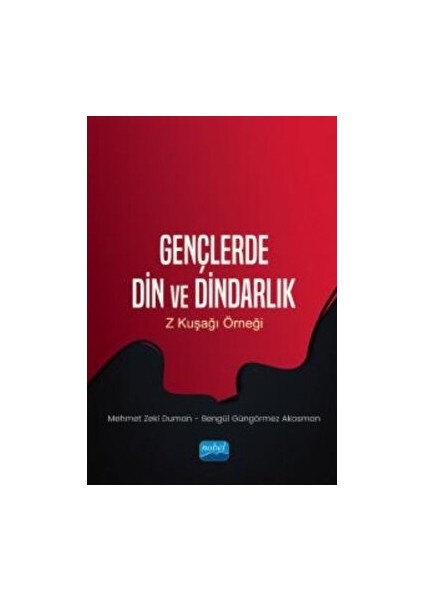 Gençlerde Din ve Dindarlık - Z Kuşağı Örneği - Mehmet Zeki Duman