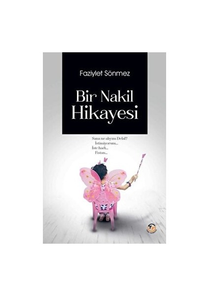 Bir Nakil Hikayesi - Faziylet Sönmez