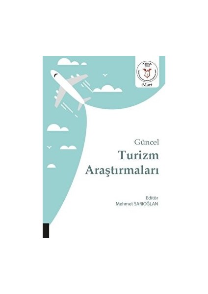 Güncel Turizm Araştırmaları - Mehmet Sarıoğlan