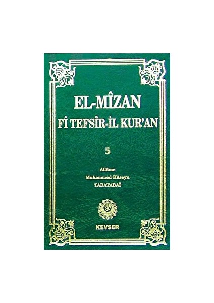 El-Mizan Fi Tefsir’il-Kur’an 5. Cilt - Allame Seyyid Muhammed Hüseyin Tabatabai