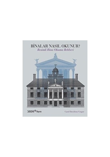 Binalar Nasıl Okunur? - Carol Davidson Cragoe
