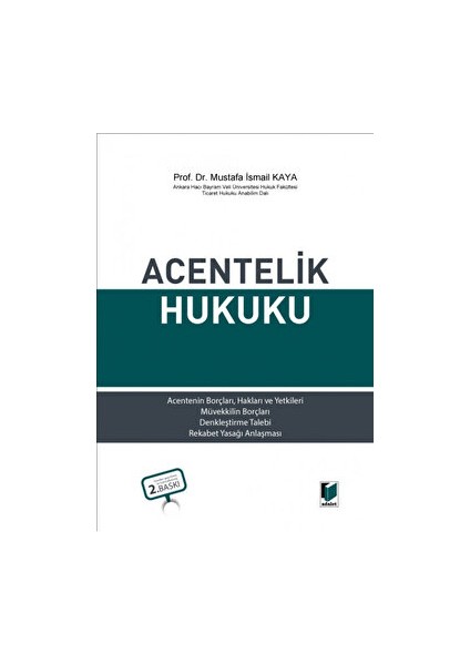 Acentelik Hukuku - Mustafa İsmail Kaya