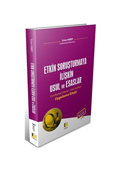 Etkin Soruşturmaya Ilişkin Usul ve Esaslar - Evren Akbey