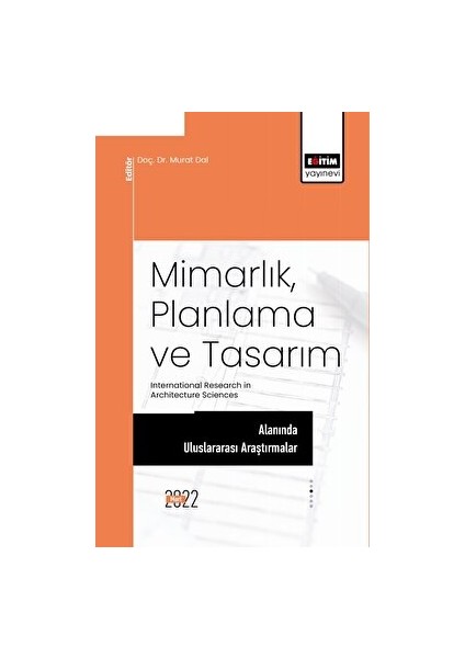 Mimarlık, Planlama ve Tasarım Alanında Uluslararası Araştırmalar