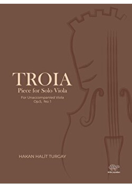 Troıa - Hakan Halit Turgay