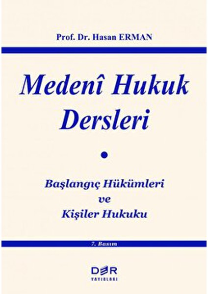 Medeni Hukuk Dersleri - Hasan Erman
