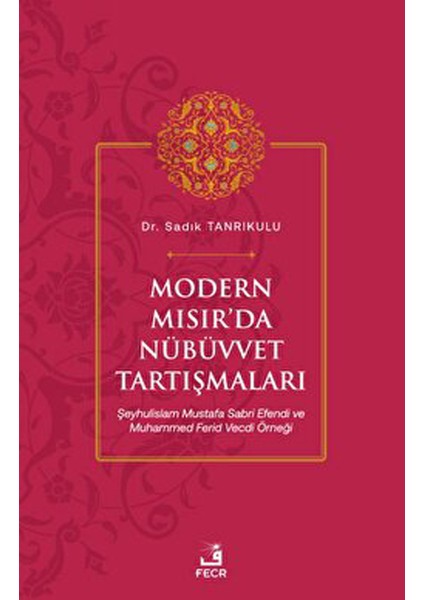Modern Mısır’da Nübüvvet Tartışmaları - Sadık Tanrıkulu