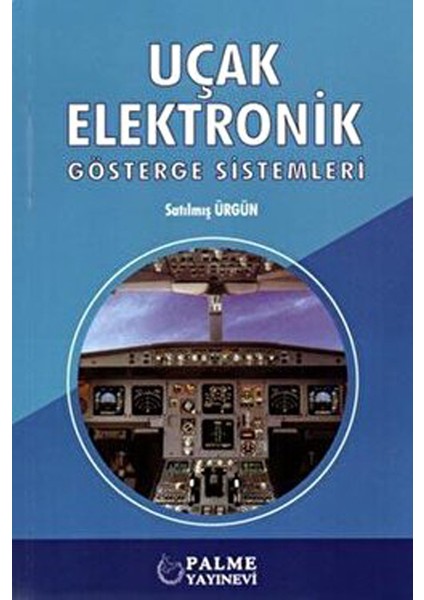 Uçak Elektronik Gösterge Sistemleri - Satılmış Ürgün