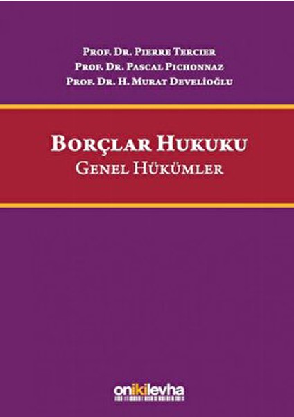 Borçlar Hukuku Genel Hükümler - Pascal Pichonnaz