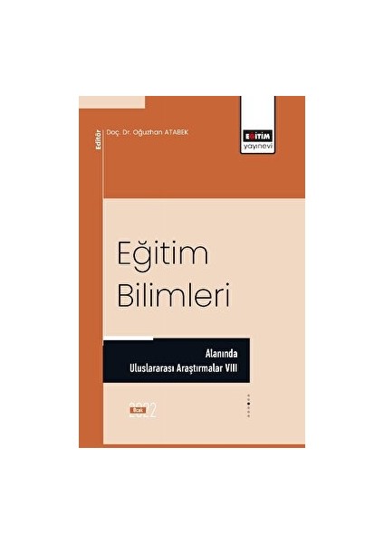 Eğitim Bilimleri Alanında Uluslararası Araştırmalar Vııı