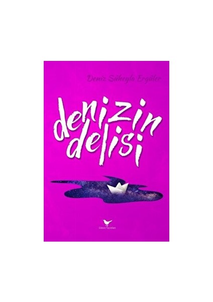 Denizin Delisi - Deniz Süheyla Ergüler