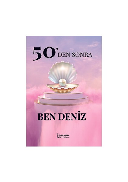 50'den Sonra Ben Deniz